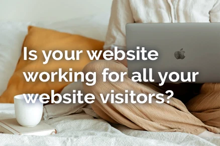 Is your website working for all your website visitors?