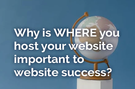 Image about Why_is_WHERE_you_host_your_website_important_to_website_success