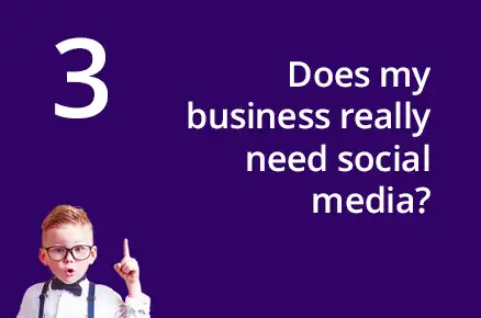 Does my business really need social media?