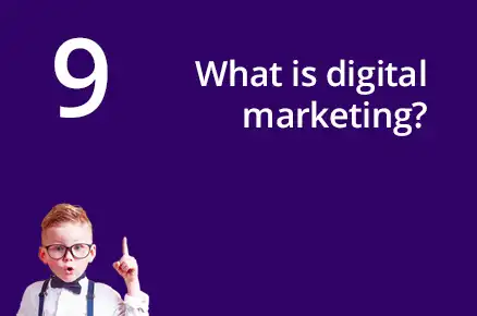 What is digital marketing?